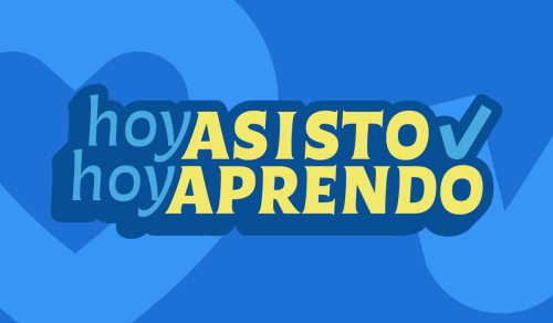 ¡Ir al colegio es la clave del éxito, por eso hoy asisto, hoy aprendo!