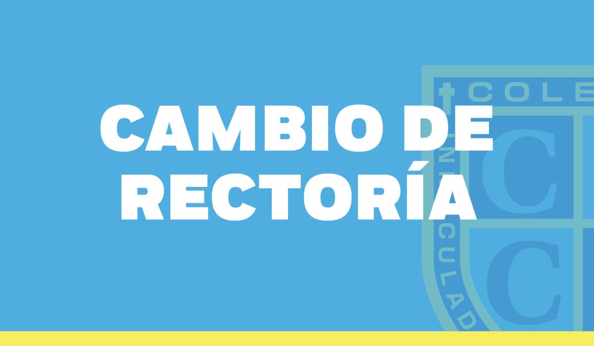 Cambio en la rectoría en nuestro colegio