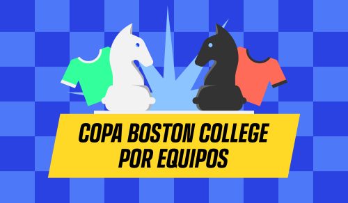 ¡Súmate a la Copa Boston College por Equipos de Ajedrez!
